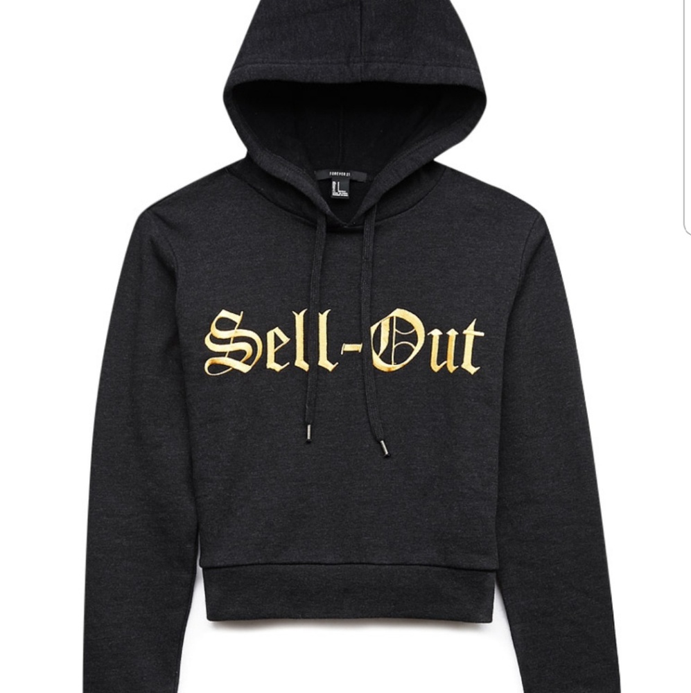 "Sell-out" cropped hoodie